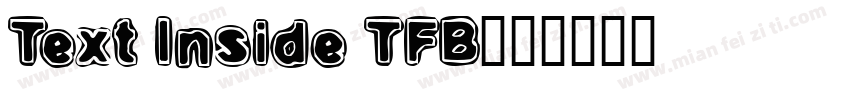 Text Inside TFB字体转换